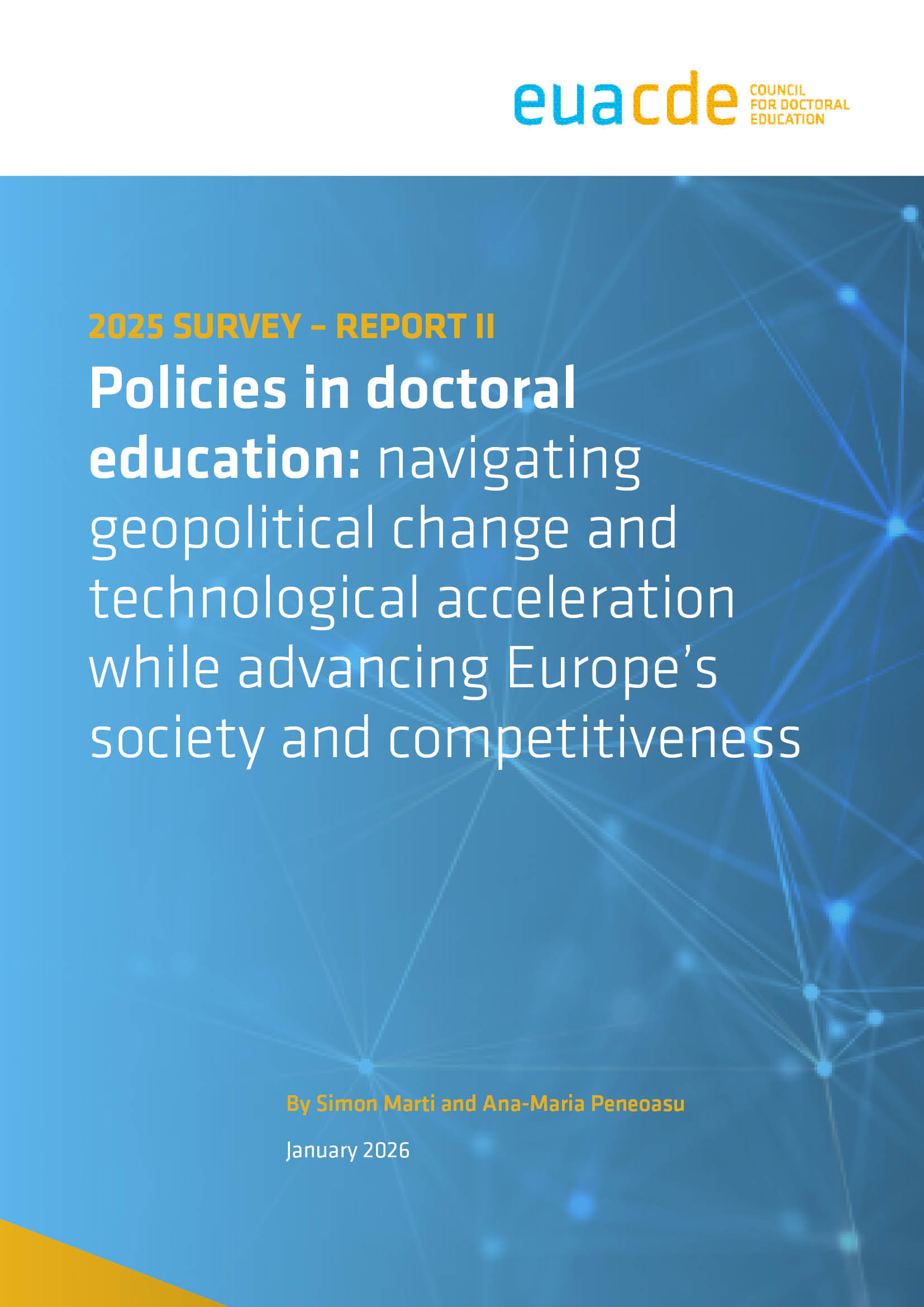 Policies in doctoral education: navigating geopolitical change and technological acceleration while advancing Europe’s society and competitiveness